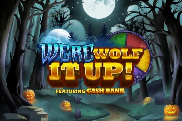 Werewolf it Up!